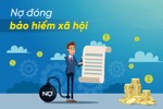 BHXH Hà Tĩnh công bố danh sách 30 đơn vị nợ đóng bảo hiểm kéo dài