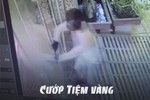 Cướp tiệm vàng trong vòng 6 giây tại Hà Tĩnh