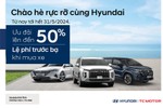 Chào hè rực rỡ cùng Hyundai Hà Tĩnh