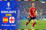 Highlights Tây Ban Nha - Gruzia: Đẳng cấp chênh lệch 