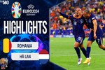 Highlights Romania - Hà Lan: Cơn lốc màu da cam nóng máy 