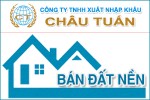 Công ty TNHH XNK Châu Tuấn thông báo bán đất nền 