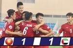 [Video] Hòa U19 UAE, U19 Việt Nam vẫn rộng cửa vào tứ kết