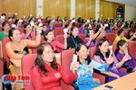 Đóng góp trí tuệ, xây dựng tổ chức Hội Phụ nữ Hà Tĩnh vững mạnh