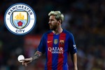 SỐC: Man City hỏi mua Messi với giá 100 triệu bảng
