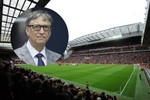 Liverpool suýt rơi vào tay tỷ phú Bill Gates