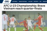 Báo chí quốc tế dành mỹ từ cho U23 Việt Nam