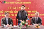 Chủ tịch Quốc hội gặp mặt cán bộ phái đoàn Việt Nam tại Geneva
