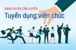 UBND huyện Cẩm Xuyên tuyển dụng viên chức
