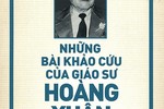 GS Hoàng Xuân Hãn với khảo cứu về lai lịch chúa Trịnh Kiểm
