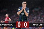 Mahrez hỏng 11m, Man City chia điểm Liverpool