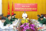 Đảng ủy Quân sự tỉnh ra Nghị quyết lãnh đạo thực hiện nhiệm vụ năm 2019