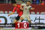 Hàn Quốc 1-0 Philippines: Ứng viên vô địch toát mồ hôi ngày ra quân