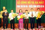 Lộc Hà thành lập Trung tâm Văn hóa - Truyền thông