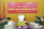 Đảng ủy Quân sự Hà Tĩnh ra nghị quyết lãnh đạo thực hiện nhiệm vụ quý II