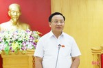 Soát xét công tác chuẩn bị kỳ họp thứ 10, HĐND tỉnh Hà Tĩnh khóa XVII
