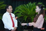 Chủ tịch HĐND tỉnh Hà Tĩnh: Mong muốn người dân tiếp cận và sử dụng chính sách hiệu quả