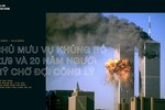 Chủ mưu vụ khủng bố 11/9 và 20 năm chờ đợi công lý của người Mỹ
