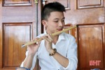 “Mê mẩn” giai điệu quê hương qua tiếng sáo của chàng trai 10X Hà Tĩnh