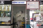 Quản lý dịch vụ kính thuốc ở Hà Tĩnh (Bài 1): “Loạn” cơ sở đo mắt, cắt kính