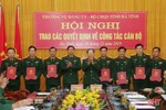 Đảng uỷ Quân sự Hà Tĩnh trao quyết định bổ nhiệm 18 cán bộ