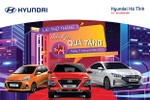 Hyundai Hà Tĩnh thực hiện chương trình ưu đãi "Lái thử tháng 3, thả ga quà tặng”