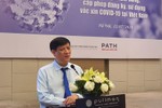 Việt Nam có thể thử nghiệm vaccine Covid-19 trên người cuối năm nay