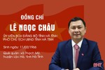 Giới thiệu chức danh, chữ ký Phó Chủ tịch UBND tỉnh Hà Tĩnh Lê Ngọc Châu