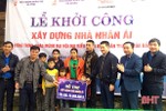 Hỗ trợ gia đình khó khăn ở Hương Khê xây nhà nhân ái