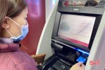 Ngân hàng Hà Tĩnh tăng tần suất tiếp quỹ, khách hàng không lo thiếu tiền ở máy ATM