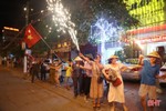 Tưng bừng đêm mừng chiến thắng của U23 Việt Nam tại Hà Tĩnh