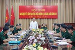 Đảng ủy Quân sự tỉnh ra Nghị quyết lãnh đạo thực hiện nhiệm vụ 6 tháng cuối năm 2022