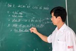 Mắc bệnh hiểm nghèo, thầy giáo vùng biên Hà Tĩnh vẫn miệt mài gieo chữ