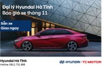 Hyundai Hà Tĩnh báo giá xe tháng 11