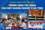 Những sáng kiến đặc biệt trong công tác Đảng của một doanh nghiệp ở Hà Tĩnh