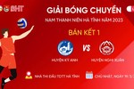 Bán kết Giải Bóng chuyền nam thanh niên Hà Tĩnh: Huyện Kỳ Anh vs Nghi Xuân