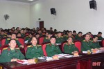Đảng ủy Quân sự tỉnh Hà Tĩnh quán triệt các nghị quyết của Quân ủy Trung ương