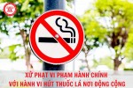 Hút thuốc lá nơi công cộng có vi phạm hành chính không?