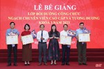 Bế giảng lớp bồi dưỡng công chức ngạch chuyên viên cao cấp tại Hà Tĩnh