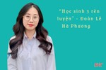 Nữ sinh Hà Tĩnh đạt danh hiệu “Học sinh 3 rèn luyện” cấp Trung ương
