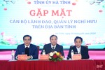 Tỉnh ủy Hà Tĩnh gặp mặt cán bộ lãnh đạo, quản lý đã nghỉ hưu qua các thời kỳ