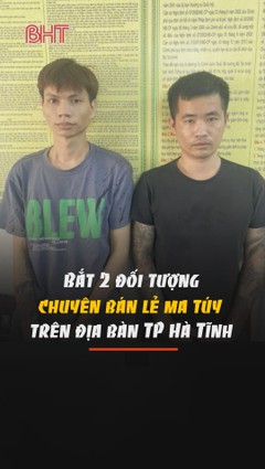 Bắt 2 đối tượng chuyên bán lẻ ma túy trên địa bàn TP Hà Tĩnh