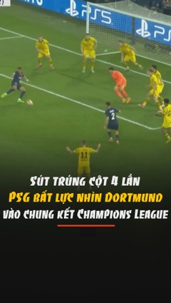 PSG bất lực nhìn Dortmund vào chung kết Champions League