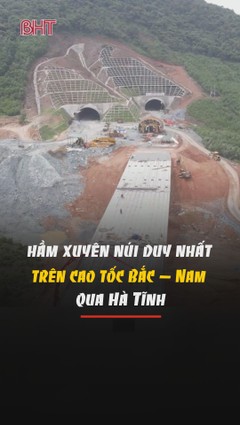 Hầm đường bộ xuyên núi duy nhất cao tốc Bắc – Nam qua Hà Tĩnh 