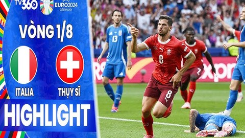 Highlight Ý vs Thụy Sĩ: Vùi dập đoàn quân thiên thanh